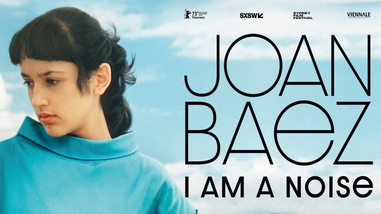 ‘I am noise’ – el documental de Joan Baez